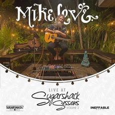Mike Love Live at Sugarshack Sessions Vol. 2 mp3 Live by Mike Love