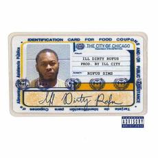 ILL Dirty Rufus mp3 Album by Rufus Sims & Master ILL