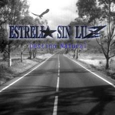 Destino Natural mp3 Album by Estrella Sin Luz
