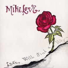 Love Will Find a Way mp3 Album by Mike Love