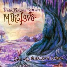 Jah Will Never Leave I Alone mp3 Album by Mike Love