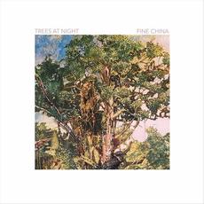 Trees at Night mp3 Single by Fine China