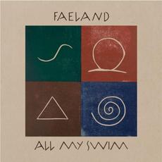 All My Swim mp3 Album by Faeland