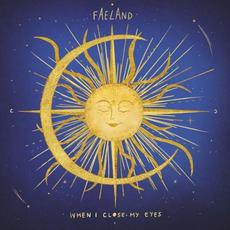 When I Close My Eyes mp3 Album by Faeland