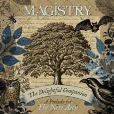 The Delightful Companion, A Prelude For The New Aeon (Acoustic) mp3 Album by Magistry