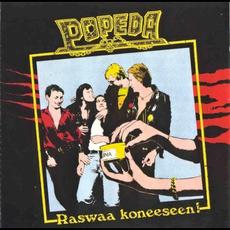 Raswaa koneeseen! mp3 Album by Popeda