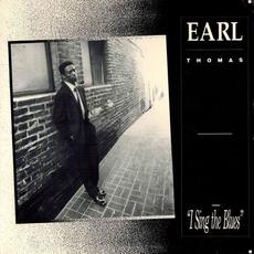 I Sing the Blues mp3 Album by Earl Thomas