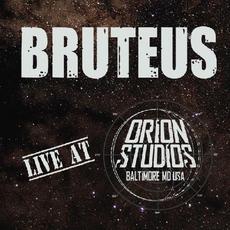 Live At Orion Studios mp3 Live by Bruteus