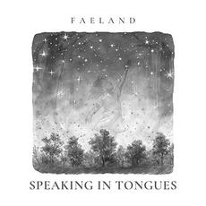 Speaking in Tongues mp3 Single by Faeland