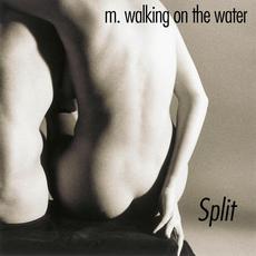 Split mp3 Album by M. Walking On The Water
