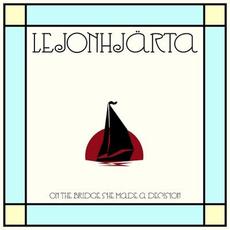 On the bridge she made a decision mp3 Album by Lejonhjärta