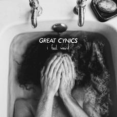 I Feel Weird mp3 Album by Great Cynics