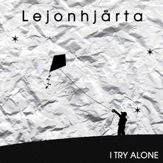 I Try Alone mp3 Single by Lejonhjärta