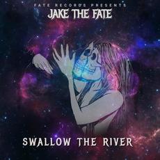 Swallow The River mp3 Single by Jake The Fate
