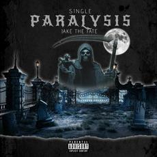 PARALYSIS (Remastered) mp3 Single by Jake The Fate