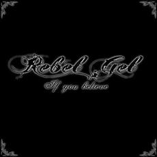 If You Believe mp3 Album by Rebel Gel