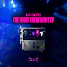 The Final Treatment EP mp3 Album by Dr Donk