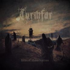 Human Abomination mp3 Album by Tyrmfar