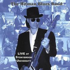 Live At Stonybrook University mp3 Live by The Hitman Blues Band
