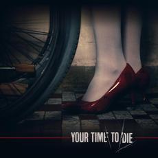 Your Time to Die mp3 Single by Nocturnal Pestilence