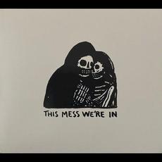 This Mess We're In mp3 Album by Arlo McKinley