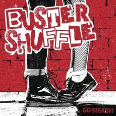 Go Steady mp3 Album by Buster Shuffle