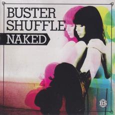 Naked mp3 Album by Buster Shuffle