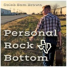 Personal Rock Bottom mp3 Album by Caleb Sam Brown