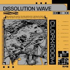 Dissolution Wave mp3 Album by Cloakroom
