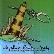On The Strength Of All Convinced (Japanese Edition) mp3 Album by Daphne Loves Derby