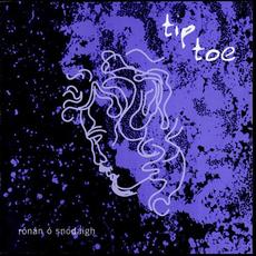 Tip Toe mp3 Album by Rónán Ó Snodaigh