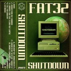 SHUTDOWN mp3 Album by FAT32