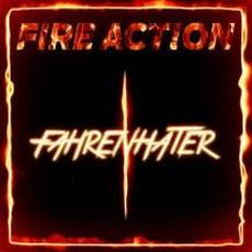 Fahrenhater mp3 Album by Fire Action