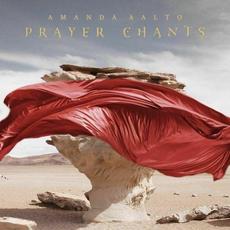 Prayer Chants mp3 Album by Amanda Aalto