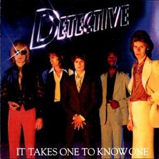 It Takes One to Know One mp3 Album by Detective