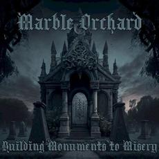 Building Monuments to Misery mp3 Album by Marble Orchard