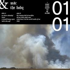 I Don’t Ever Want to Be Alone mp3 Album by MSC & The Body