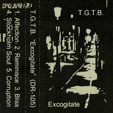 Excogitate mp3 Album by T.G.T.B.