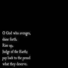O God Who Avenges, Shine Forth. Rise Up, Judge of the Earth; Pay Back to the Proud What They Deserve. mp3 Album by The Body