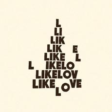 Like Love mp3 Album by Ball Park Music