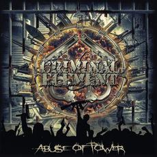 Abuse Of Power mp3 Album by Criminal Element