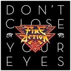 Don't Close Your Eyes mp3 Single by Fire Action