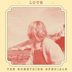 Love mp3 Single by The Something Specials
