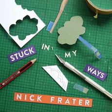 Stuck in My Ways mp3 Single by Nick Frater