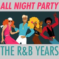 All Night Party: The R&B Years mp3 Compilation by Various Artists