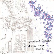 Vivid Short Trip mp3 Album by Luminous Orange