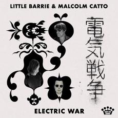 Electric War mp3 Album by Little Barrie & Malcolm Catto