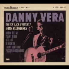 The New Black and White, Pt. IV: Home Recordings mp3 Album by Danny Vera
