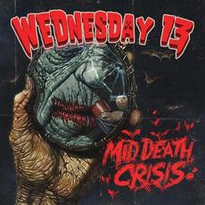 Mid Death Crisis mp3 Album by Wednesday 13