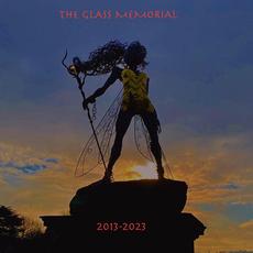 2013 - 2023 mp3 Album by The Glass Memorial